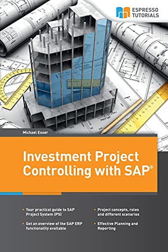 Investment Project Controlling with SAP von CREATESPACE